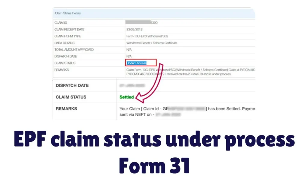 EPF claim status under process Form 31