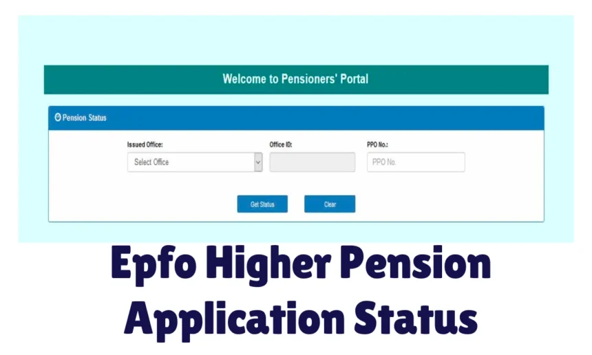Epfo Higher Pension Application Status